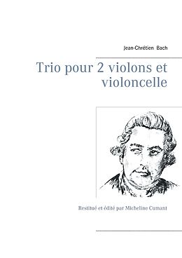 E-Book (epub) Trio pour 2 violons et violoncelle von Jean-Chrétien Bach