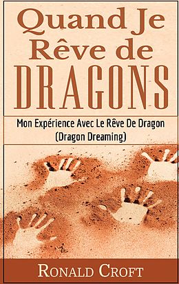 E-Book (epub) Quand Je Rêve de Dragons von Ronald Croft