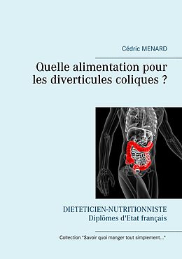 eBook (epub) Quelle alimentation pour les diverticules coliques ? de Cédric Menard