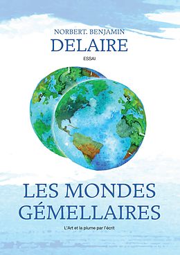 eBook (epub) Les Mondes Gemellaires de Norbert Delaire