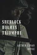 E-Book (epub) Sherlock Holmes triomphe von Arthur Conan Doyle