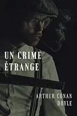 E-Book (epub) Un crime étrange von Arthur Conan Doyle