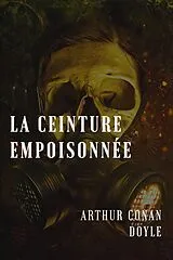 E-Book (epub) La ceinture empoisonnée von Arthur Conan Doyle