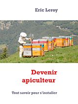 E-Book (epub) Devenir apiculteur von Eric Leroy