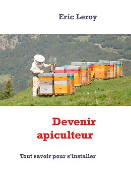 eBook (epub) Devenir apiculteur de Eric Leroy