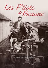 E-Book (epub) Les P'tiots de Beaune von Michel Remoissenet