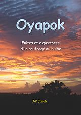 eBook (epub) Oyapok de Jean-Pol Jacob