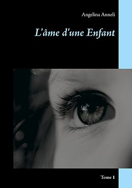 eBook (epub) L'âme d'une Enfant de Angelina Anneli