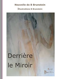 eBook (epub) Derrière le Miroir de Bernard Brunstein