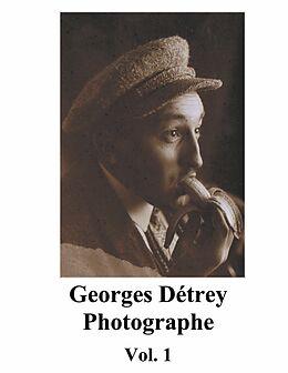 eBook (epub) Georges Détrey, photographies, Vol. 1 de Georges Detrey