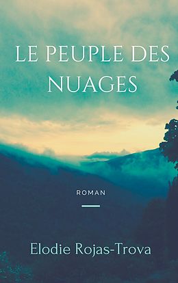 eBook (epub) Le peuple des nuages de Elodie Rojas-Trova