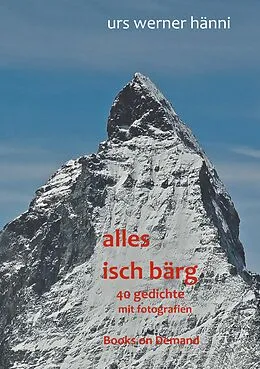 E-Book (epub) Alles isch bärg von Urs Werner Hänni