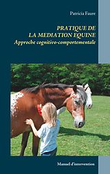 eBook (epub) Pratique de la médiation équine de Patricia Faure