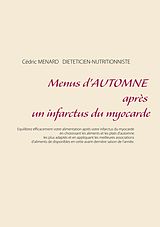 E-Book (epub) Menus d'automne après un infarctus du myocarde von Cedric Menard