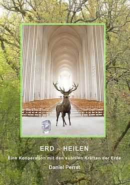E-Book (epub) Erd-Heilen von Daniel Perret