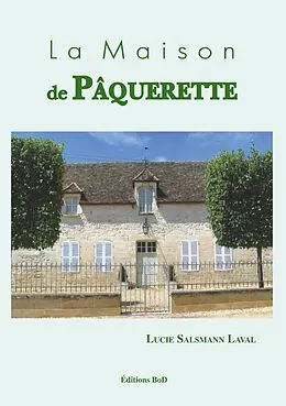 E-Book (epub) La maison de pâquerette von Lucie Salsmann Laval