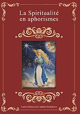 eBook (epub) La spiritualité en aphorismes de Larisa Seklitova, Ludmila Strelnikova