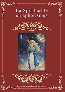 eBook (epub) La spiritualité en aphorismes de Larisa Seklitova, Ludmila Strelnikova