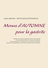 eBook (epub) Menus d'automne pour la gastrite de Cédric Ménard