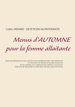 eBook (epub) Menus d'automne pour la femme allaitante de Cedric Menard