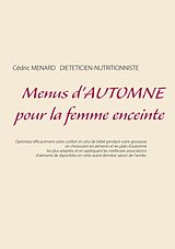 E-Book (epub) Menus d'automne pour la femme enceinte von Cedric Menard