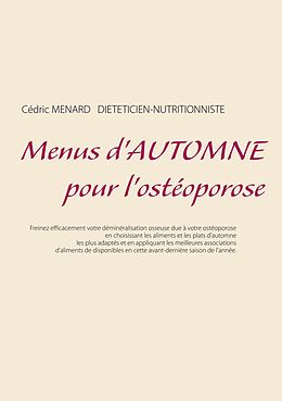 eBook (epub) Menus d'automne pour l'ostéoporose de Cedric Menard