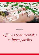 eBook (epub) Effluves Sentimentales et Intemporelles de Dumas Aurelie