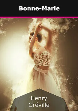 E-Book (epub) Bonne-Marie von Henry Gréville