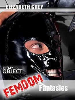 E-Book (epub) Femdom Fantasies - Hard Sex Stories von Elizabeth Grey