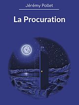 E-Book (epub) La Procuration von Jérémy Pollet