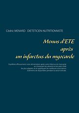 eBook (epub) Menus d'été après un infarctus du myocarde de Cédric Menard