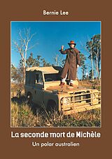 eBook (epub) La seconde mort de Michèle de Bernie Lee