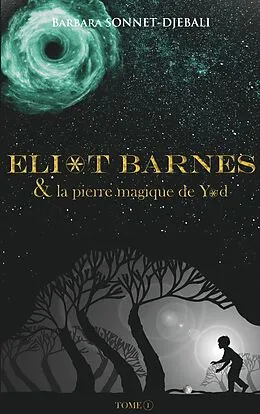 E-Book (epub) Eliot Barnes von Barbara Sonnet-Djebali
