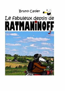 eBook (epub) Le fabuleux destin de Ratmaninoff de Bruno Catier