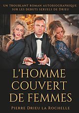 E-Book (epub) L'Homme couvert de femmes von Pierre Drieu La Rochelle