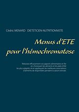 eBook (epub) Menus d'été pour l'hémochromatose de Cédric Ménard