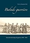 E-Book (epub) Balade guerrière von Victor Petit, Benjamin Petit