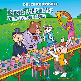 E-Book (epub) Le Petit Lapin Blanc et les Oeufs de Pâques von Dulce Rodrigues
