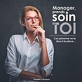 E-Book (epub) Manager prends soin de toi von Caroline Corvasce