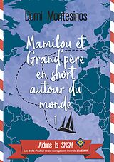 E-Book (epub) Mamilou et Grand-père en short autour du monde 1 von Domi Montesinos
