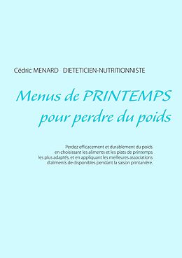 eBook (epub) Menus de printemps pour perdre du poids de Cédric Menard