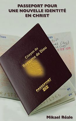 eBook (epub) Passport pour une Nouvelle Identité en Christ de Mikael Réale