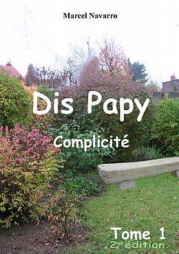 eBook (epub) Dis papy de Marcel Navarro