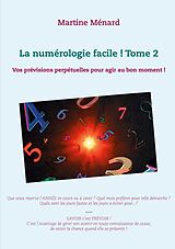 eBook (epub) La numérologie facile ! Tome 2 de Martine Ménard