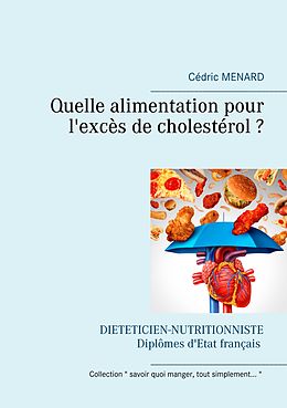 eBook (epub) Quelle alimentation pour l'excès de cholestérol ? de Cédric Menard