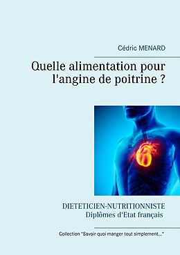 eBook (epub) Quelle alimentation pour l'angine de poitrine ? de Cédric Menard