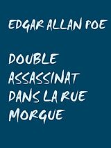 eBook (epub) Double assassinat dans la rue morgue de Edgar Allan Poe