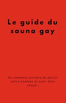 E-Book (epub) Le guide du sauna gay von Joe Dalton