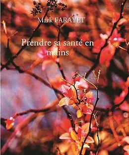 E-Book (epub) Prendre sa santé en mains von Mark Farayet