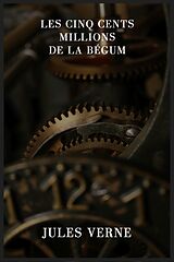 E-Book (epub) Les cinq cents millions de la Bégum von Jules Verne